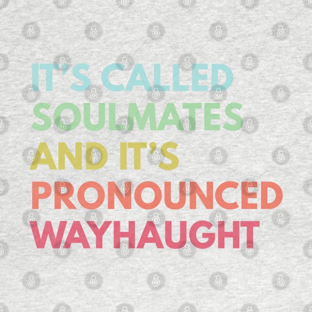 WayHaught Soulmates - Wynonna Earp by VikingElf